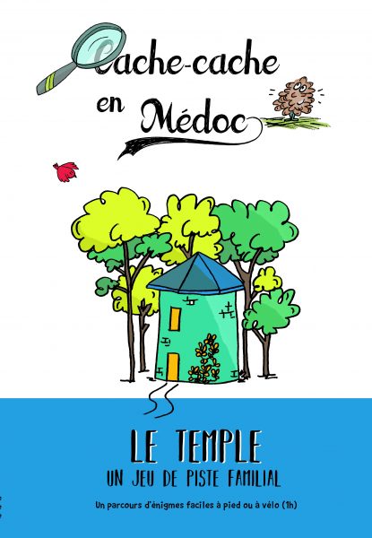 Cache-cache en Médoc Le Temple